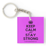 [Crown] keep calm and stay strong  Acrylic Keychains