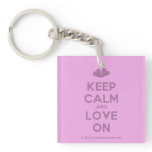 [Two hearts] keep calm and love on  Acrylic Keychains