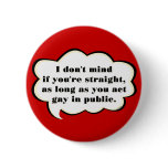 Act Gay in Public (reverse) Buttons