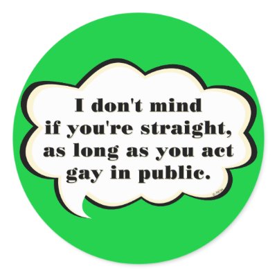 Act Gay in Public (reverse) Round Sticker by AtlasShrugging