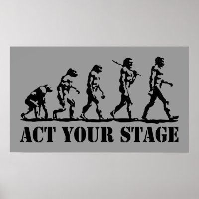 Act Your Stage Print by kbilltv