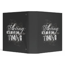 Acting - All In The Timing Binders