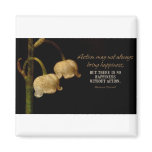 Action Bring Happiness Inspirational Magnet