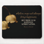 Action Bring Happiness Inspirational Mousepad