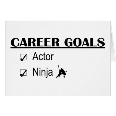 Actor Ninja Career Goals Cards by poorrichards
