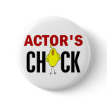 Actor’s Chick Pin