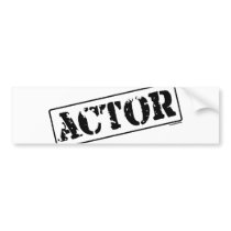 Actor Stamp Bumper Sticker