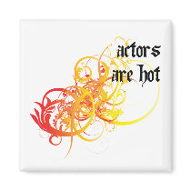 Actors Are Hot magnets by itsallhot Actors Are Hot magnets