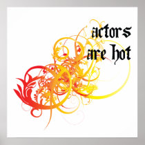 Actors Are Hot Poster