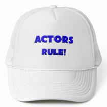 Actors Rule! hats by professions Actors Rule! hats