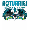 Actuaries Gone Wild t-shirts by busybrain Actuaries Gone Wild t-shirts