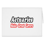 Actuaries Make Great Lovers Greeting Cards