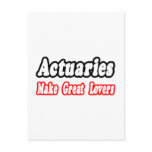 Actuaries Make Great Lovers Postcard