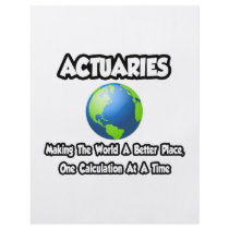 Actuaries...Making the World a Better Place Custom Flyer