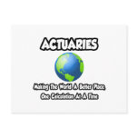 Actuaries...Making the World a Better Place Postcard