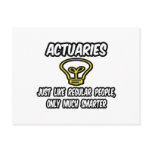 Actuaries...Regular People, Only Smarter Postcards