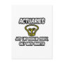 Actuaries...Regular People, Only Smarter Post Card