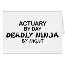Actuary Deadly Ninja by Night Cards
