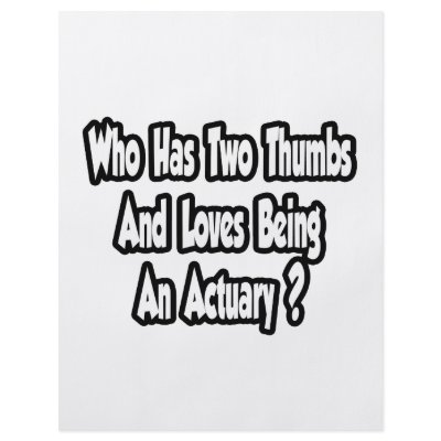 Actuary Joke...Two Thumbs Custom Flyer by Actuary_Shirts