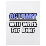 Actuary...Will Work For Beer Flyer Design