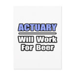 Actuary...Will Work For Beer Postcards