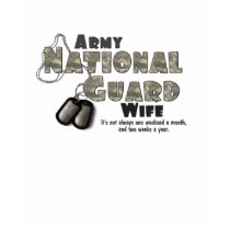 ACU-NationalGuard Wife t-shirts