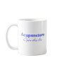 Acupuncture - Open the chi Coffee Mug