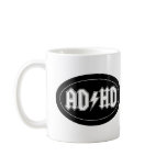 AD/HD COFFEE MUGS