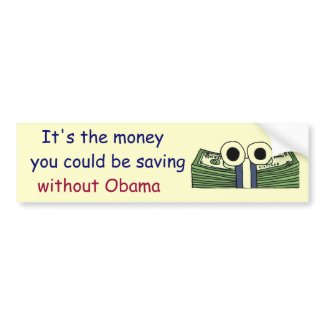 AD- Money saving without Obama bumpersticker