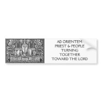 AD ORIENTEM PRIEST & PEOPLE TURNING... bumper stickers by servusmariaen AD ORIENTEM PRIEST & PEOPLE TURNING... bumper stickers