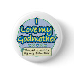 Ad paid for by my Godmother blue Pinback Buttons