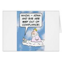 Adam and Eve are out of compliance. Greeting Cards