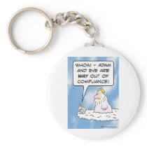 Adam and Eve are out of compliance. Key Chain