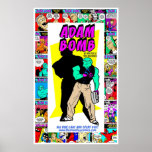 Adam Bomb Daily Adventures One Year Anniversary! Posters
