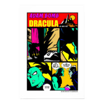 Adam Bomb Meets Dracula! posters by undercoverfish Adam Bomb Meets Dracula! posters