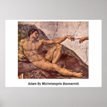 Adam By Michelangelo Buonarroti Poster