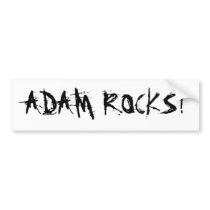 ADAM ROCKS! bumper stickers by american_ido ADAM ROCKS! bumper stickers