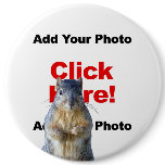 Add A Squirrel Custom Photo Button Large