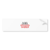 ADD...All The Cool Kids Are Fighting It Bumper Stickers