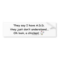 ADD Chicken Bumpersticker Bumper Sticker