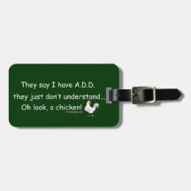 ADD Chicken Humor Travel Bag Tag