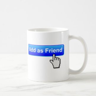 Add Friend Funny Mug