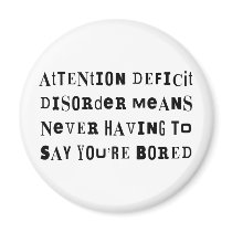 ADD Never Bored Fridge Magnets
