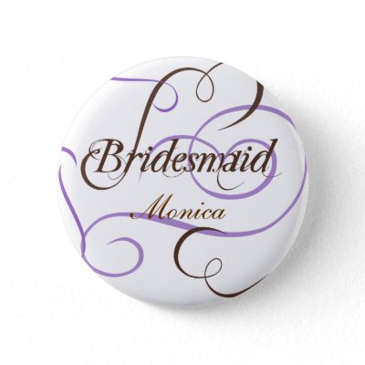 Add Your Bridesmaid&#39;s Name Wedding Button