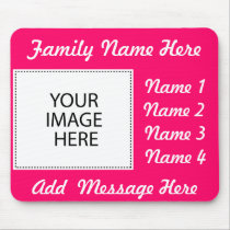 Add Your Image Or Text mousepads