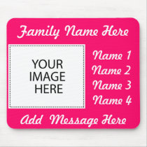 Add Your Image Or Text mousepads