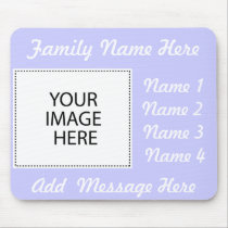 Add Your Image Or Text mousepads