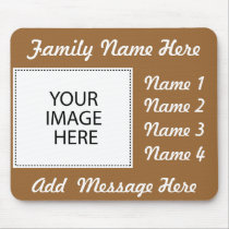 Add Your Image Or Text mousepads
