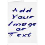 Add Your Own Image or Text