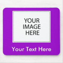 Add Your Own Image Or Text mousepads